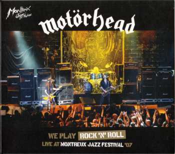 Album Motörhead: We Play Rock 'N' Roll (Live At Montreux Jazz Festival '07)