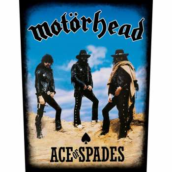 Merch Motörhead: Zádová Nášivka Ace Of Spades
