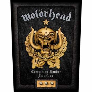 Merch Motörhead: Zádová Nášivka Everything Louder Forever