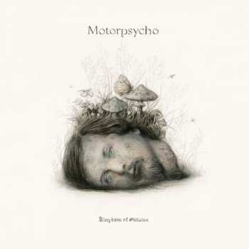 Album Motorpsycho: Kingdom Of Oblivion