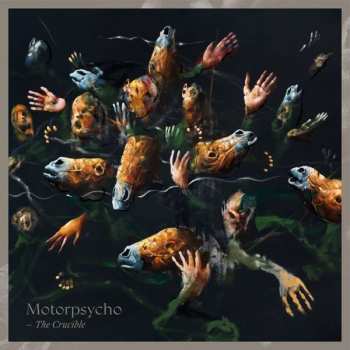 Album Motorpsycho: The Crucible