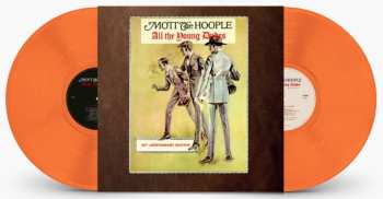 2LP Mott The Hoople: All The Young Dudes (50th Anniversary Edition) (orange Vinyl) 506001