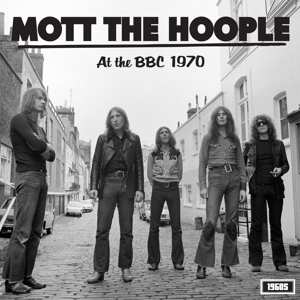 Album Mott The Hoople: At The Bbc 1970