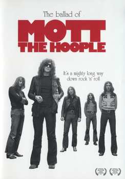 Mott The Hoople: The Ballad of Mott The Hoople