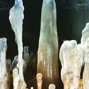 Album Motte: Cold + Liquid