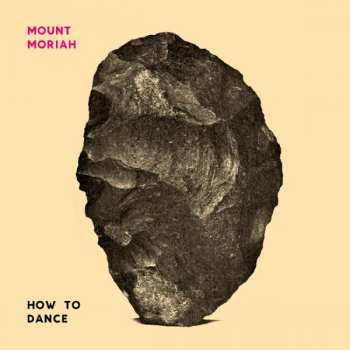 Album Mount Moriah: How To Dance