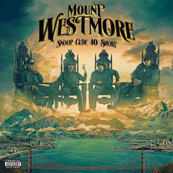 CD Mount Westmore: Snoop Cube 40 $hort 450156