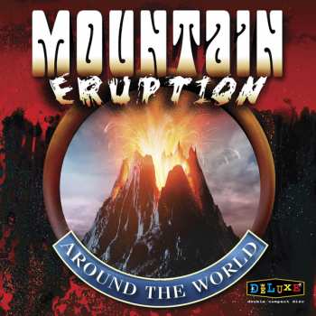 Album Mountain: Eruption Around The World