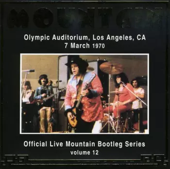 Mountain: Olympic Auditorium, Los Angeles, CA 1970