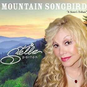 CD Stella Parton: Mountain Songbird 451855