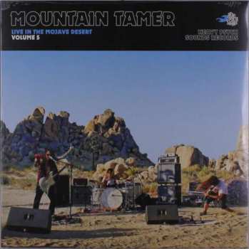 Album Mountain Tamer: Live In The Mojave Desert (Volume 5)