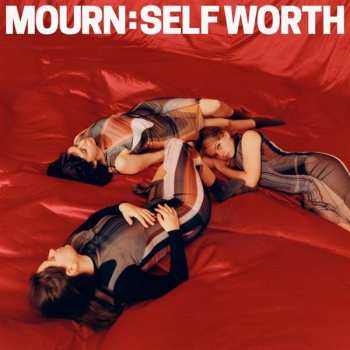 Album Mourn: Self Worth