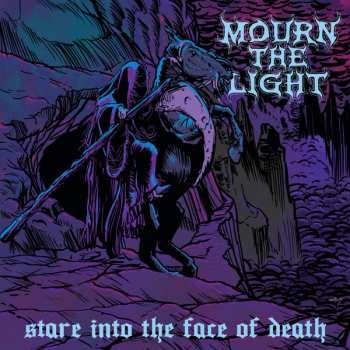 Album Mourn The Light: Stare Into The Face Of Death