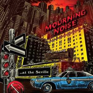 SP Mourning Noise: ...At The Seville CLR 414255