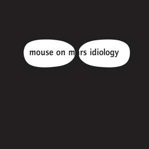 Album Mouse on Mars: Idiology
