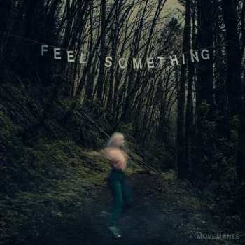 LP Movements: Feel Something 461627