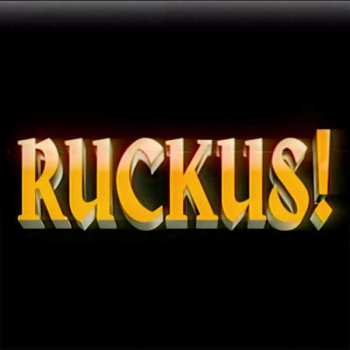Movements: Ruckus!