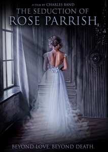 Album Movie: Seduction Of Rose Parrish