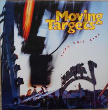 Album Moving Targets: Take This Ride