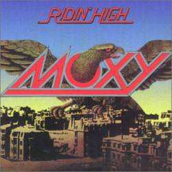 Album Moxy: Ridin' High
