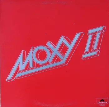 Moxy: Moxy II