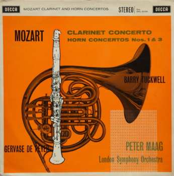 Album Wolfgang Amadeus Mozart: Clarinet Concerto / Horn Concertos Nos. 1 & 3