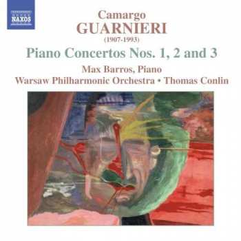 Mozart Camargo Guarnieri: Piano Concertos Nos. 1, 2 And 3