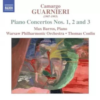 Mozart Camargo Guarnieri: Piano Concertos Nos. 1, 2 And 3