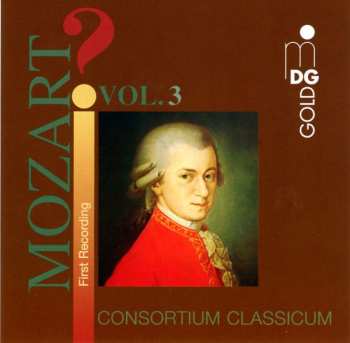Album Wolfgang Amadeus Mozart: ?Mozart ! Vol. 3