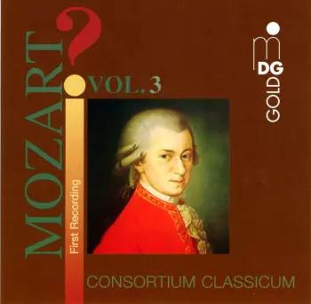 Wolfgang Amadeus Mozart: ?Mozart ! Vol. 3