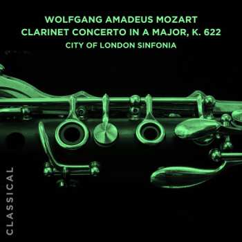 Album Wolfgang Amadeus Mozart: Clarinet Concerto K622 - Flute & Harp Concerto K299