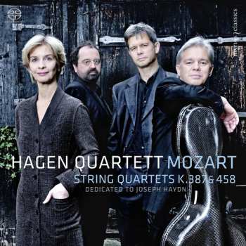Wolfgang Amadeus Mozart: String Quartets K.387 & 458 - Dedicated To Joseph Haydn