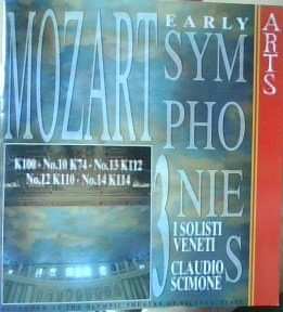 Wolfgang Amadeus Mozart: Early Symphonies - Vol. 3 (K100 / No.10 K74 / No.13 K112 / No.12 K110 / No.14 K114)