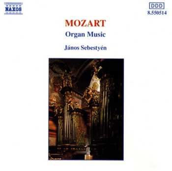 Album Wolfgang Amadeus Mozart: Organ Music
