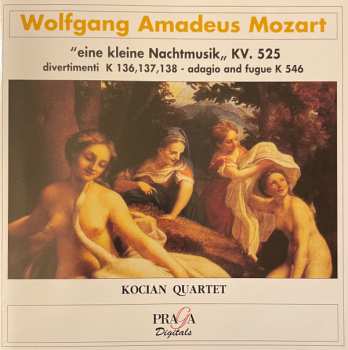 Album Wolfgang Amadeus Mozart: Eine Kleine Nachtmusik K525 / 3 Divertimenti K136, 137, 138 / Adagio & Fugue K546