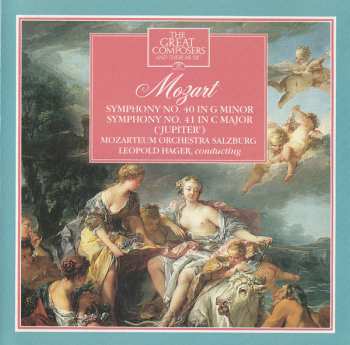 Album Wolfgang Amadeus Mozart: Symphony No.40 In G Minor / Symphony No.41 In C Major ('Jupiter')