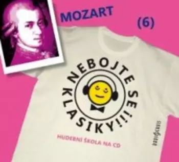 Mozart: Nebojte se klasiky! (6)