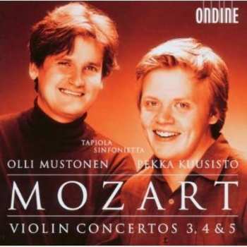 CD Wolfgang Amadeus Mozart: Mozart Violin Concertos 3, 4 & 5 408073