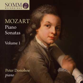 Album Wolfgang Amadeus Mozart: Mozart: Piano Sonatas Volume I