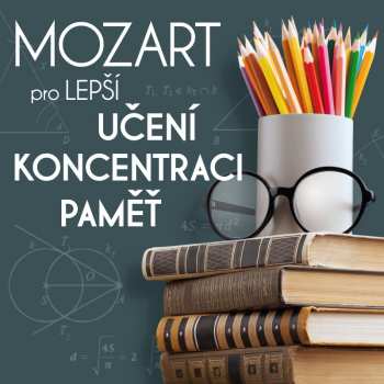 Album Various: Mozart pro lepší učení, koncentraci a