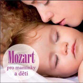 Album Various: Mozart pro maminky a děti