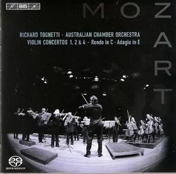 Wolfgang Amadeus Mozart: Violin Concertos 1, 2 & 4 · Rondo In C · Adagio In E