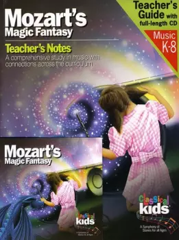 Wolfgang Amadeus Mozart: Mozart's Magic Fantasy