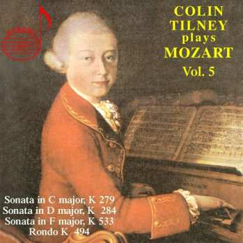 Album Mozart / Tilney: Colin Tilney Plays Mozart 5