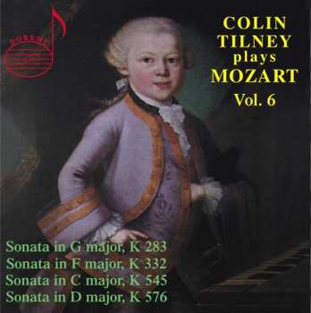 CD Mozart / Tilney: Colin Tilney Plays Mozart 6