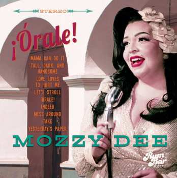 CD Mozzy Dee: ¡Órale!