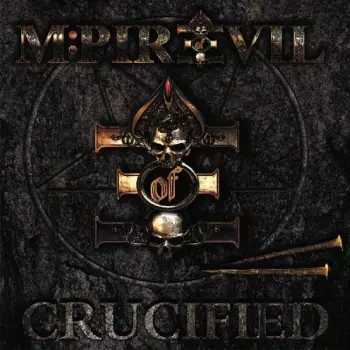 Mpire Of Evil: Crucified