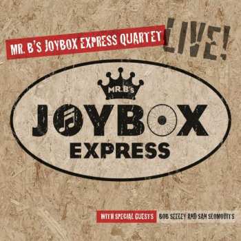 Album Mr. B's Joybox Express Quartet: Live