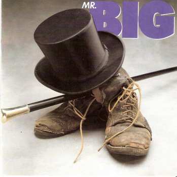 Mr. Big: Mr. Big