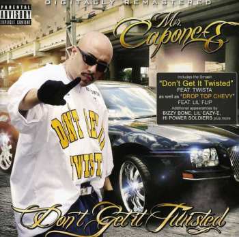 Album Mr. Capone-E: Don't Get It Twisted